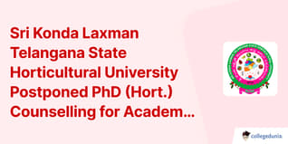 Sri Konda Laxman Telangana State Horticultural University Postponed PhD (Hort.) Counselling for Academic Year 2024-2025, Check New Date Here